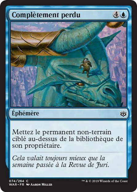 Complètement perdu, carte Magic WAR 74 — extension La guerre des Planeswalkers