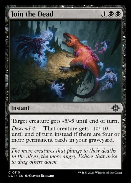 Join the Dead, Magic card LCI 110 — The Lost Caverns of Ixalan set