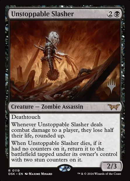 Unstoppable Slasher, Magic card PDSK 119p — Duskmourn: House of Horror Promos set