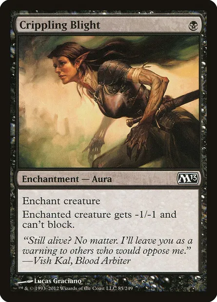 Crippling Blight, Magic card M13 85 — Magic 2013 set