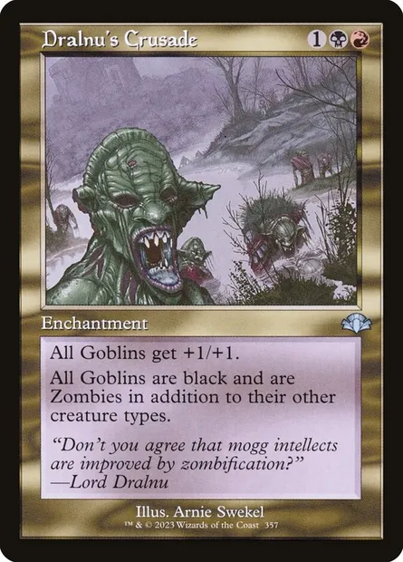 Dralnu's Crusade, Magic card DMR 357 — Dominaria Remastered set
