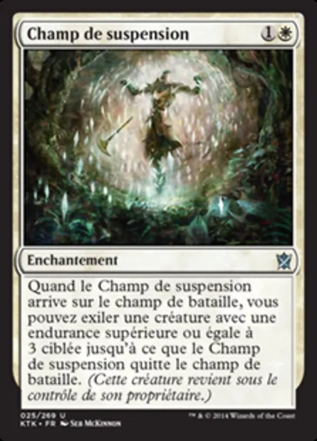 Champ de suspension, carte Magic KTK 25 — extension Les Khans de Tarkir