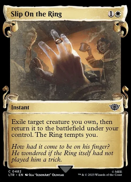 Slip On the Ring, Magic card LTR 482 — The Lord of the Rings: Tales of Middle-earth set