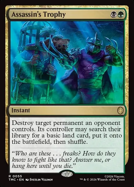 Assassin's Trophy, Magic card TMC 55 — Teenage Mutant Ninja Turtles Eternal set