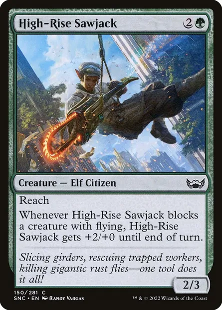 High-Rise Sawjack, Magic card SNC 150 — Streets of New Capenna set