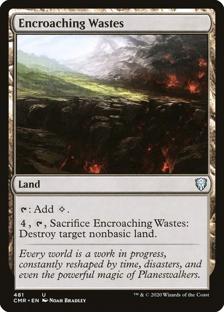 Encroaching Wastes, Magic card CMR 481 — Commander Legends set