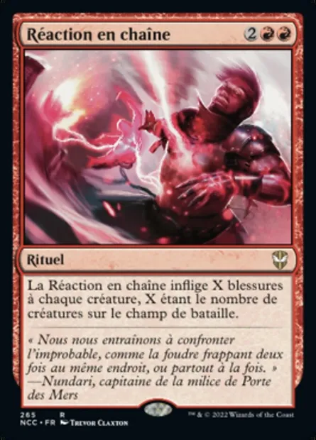 Réaction en chaîne, carte Magic NCC 265 — extension New Capenna Commander