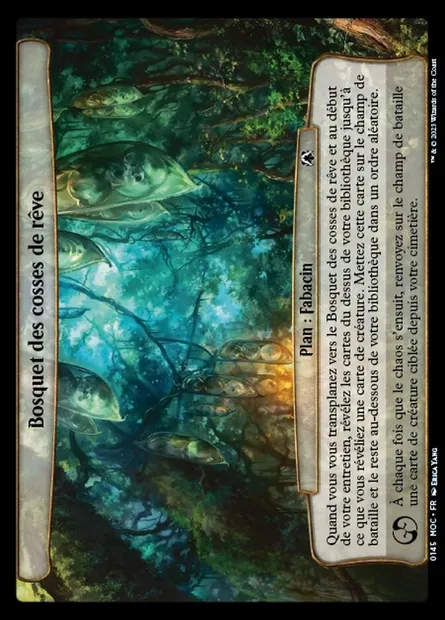 Bosquet des cosses de rêve, carte Magic MOC 145 — extension March of the Machine Commander