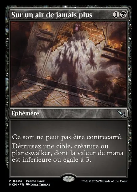 Sur un air de jamais plus, carte Magic MKM 423 — extension Murders at Karlov Manor
