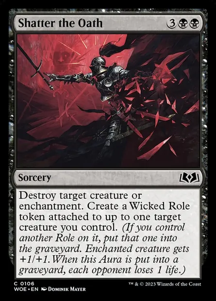 Shatter the Oath, Magic card WOE 106 — Wilds of Eldraine set
