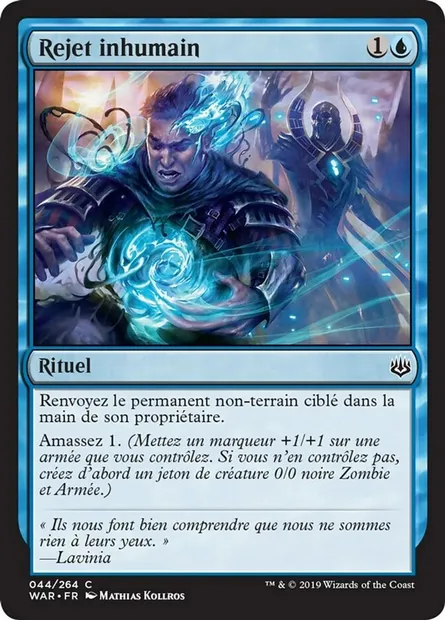 Rejet inhumain, carte Magic WAR 44 — extension La guerre des Planeswalkers