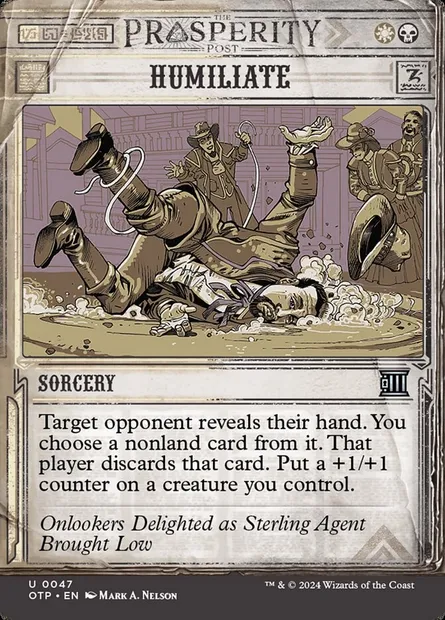 Humiliate, Magic card OTP 47 — Breaking News set