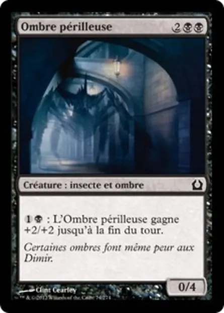 Ombre périlleuse, carte Magic RTR 74 — extension Retour à Ravnica