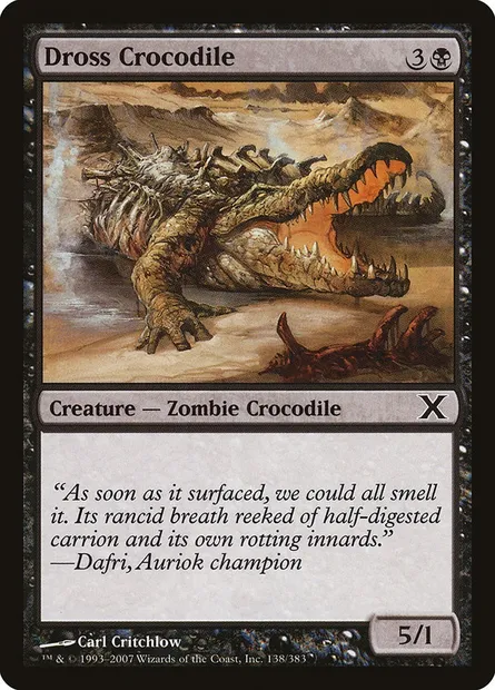 Dross Crocodile, Magic card 10E 138 — Tenth Edition set