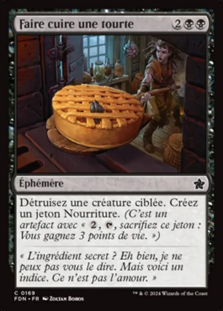 Faire cuire une tourte, carte Magic FDN 169 — extension Foundations