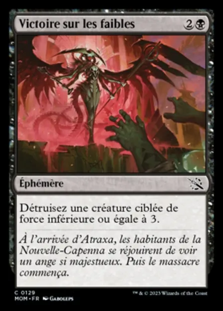 Victoire sur les faibles, carte Magic MOM 129 — extension L'invasion des machines
