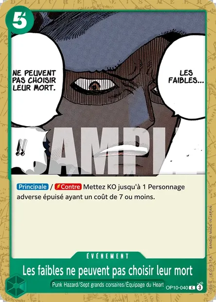 Les faibles ne peuvent pas choisir leur mort, carte One Piece OP10-040 — extension SANG ROYAL