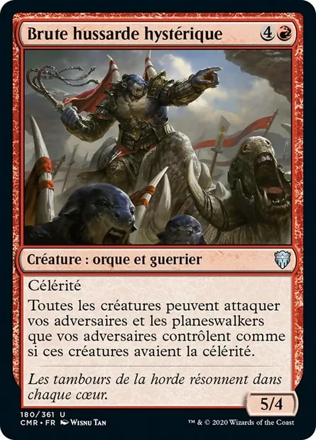 Brute hussarde hystérique, carte Magic CMR 180 — extension Commander Legends