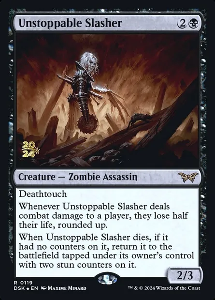 Unstoppable Slasher, Magic card PDSK 119s — Duskmourn: House of Horror Promos set