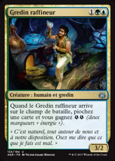 Gredin raffineur, carte Magic AER 135 — extension La révolte éthérique