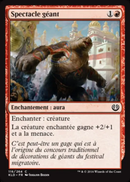Spectacle géant, carte Magic KLD 116 — extension Kaladesh