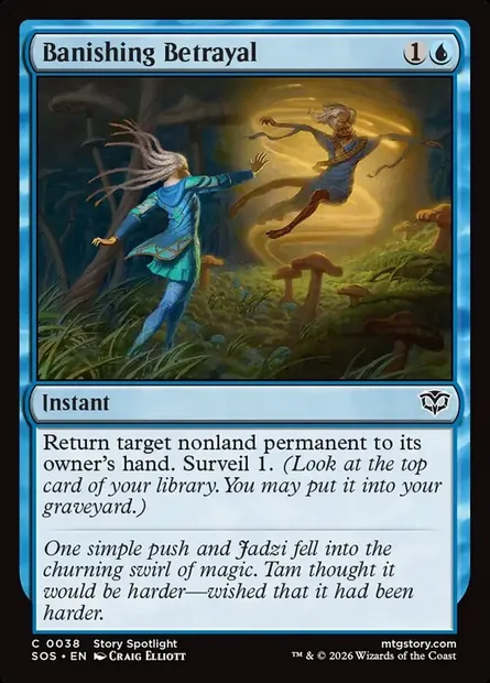 Banishing Betrayal, Magic card SOS 38 — Secrets of Strixhaven set