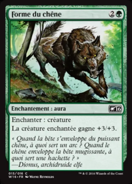 Forme du chêne, carte Magic W16 15 — extension Welcome Deck 2016