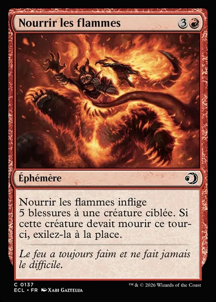 Nourrir les flammes, carte Magic ECL 137 — extension Lorwyn Eclipsed
