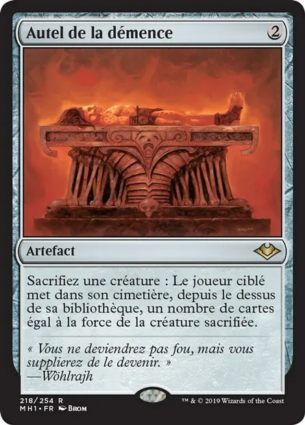 Autel de la démence, carte Magic MH1 218 — extension Horizons du Modern