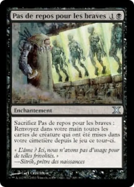 Pas de repos pour les braves, carte Magic 10E 165 — extension Dixième édition