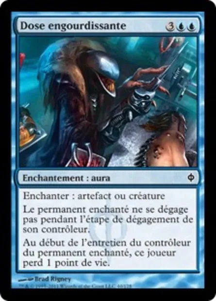 Dose engourdissante, carte Magic NPH 40 — extension La Nouvelle Phyrexia