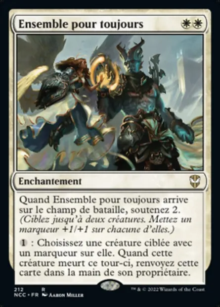 Ensemble pour toujours, carte Magic NCC 212 — extension New Capenna Commander