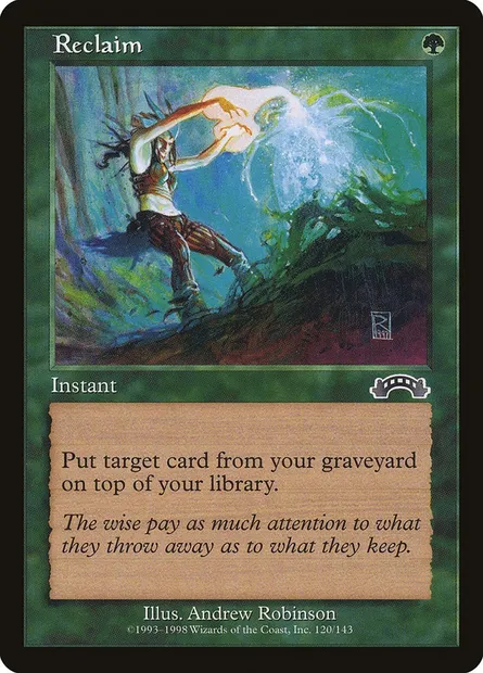 Reclaim, Magic card EXO 120 — Exodus set