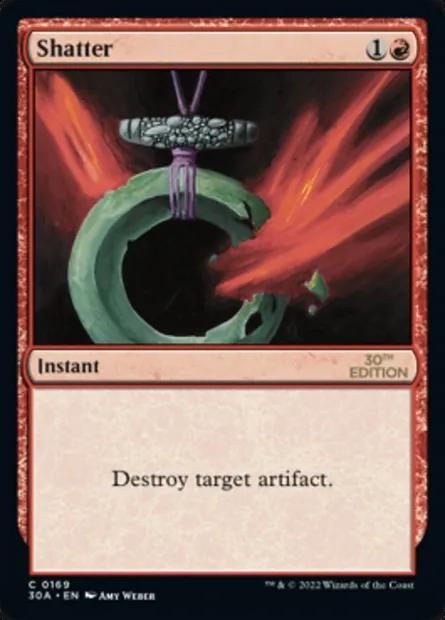 Shatter, Magic card 30A 169 — 30th Anniversary Edition set
