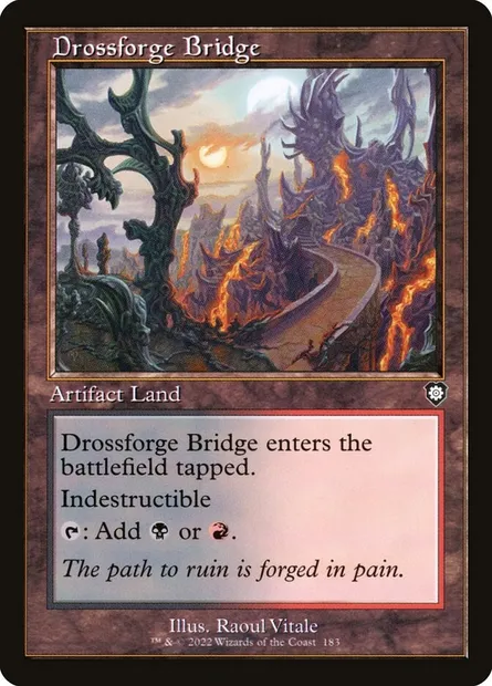 Drossforge Bridge, Magic card BRC 183 — The Brothers' War Commander set