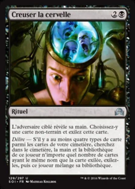 Creuser la cervelle, carte Magic SOI 129 — extension Ténèbres sur Innistrad