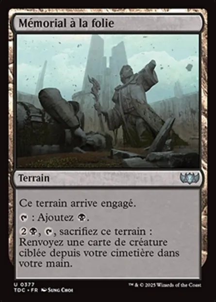 Mémorial à la folie, carte Magic TDC 377 — extension Tarkir: Dragonstorm Commander