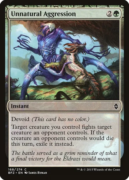 Unnatural Aggression, Magic card BFZ 168 — Battle for Zendikar set
