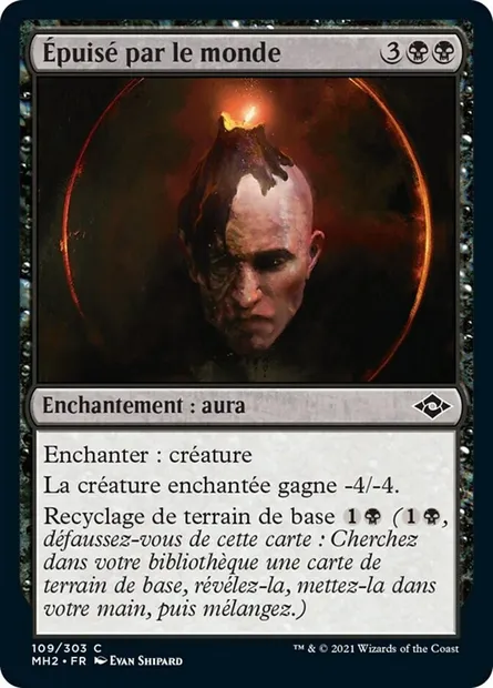 Épuisé par le monde, carte Magic MH2 109 — extension Horizons du Modern 2