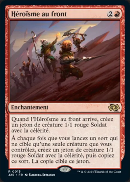 Héroïsme au front, carte Magic J25 15 — extension Foundations Jumpstart