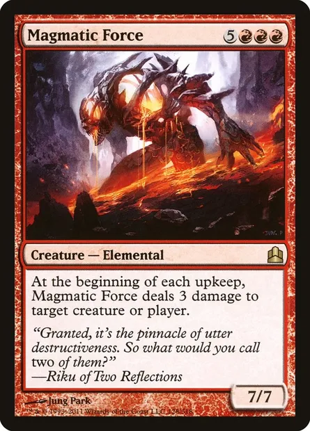 Magmatic Force, Magic card CMD 128 — Commander 2011 set