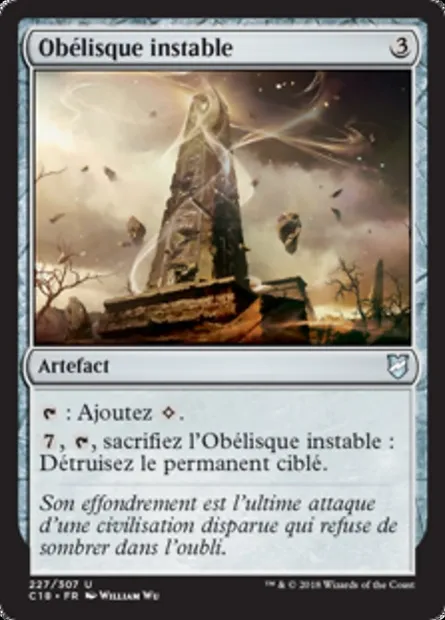 Obélisque instable, carte Magic C18 227 — extension Commander 2018