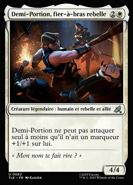 Demi-Portion, fier-à-bras rebelle, carte Magic TLE 82 — extension Avatar: The Last Airbender Eternal