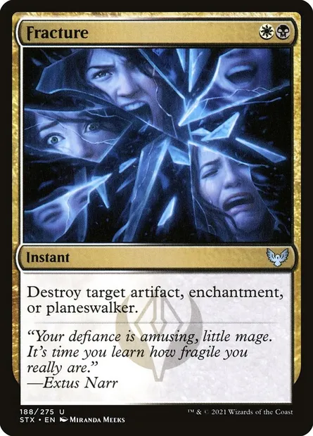 Fracture, Magic card STX 188 — Strixhaven: School of Mages set