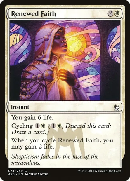 Renewed Faith, Magic card A25 31 — Masters 25 set