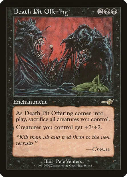 Death Pit Offering, Magic card NEM 56 — Nemesis set