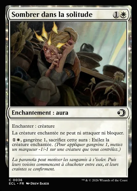 Sombrer dans la solitude, carte Magic ECL 36 — extension Lorwyn Eclipsed