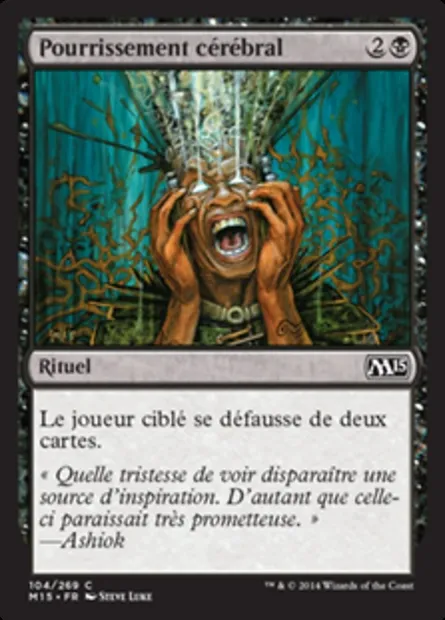 Pourrissement cérébral, carte Magic M15 104 — extension Magic 2015