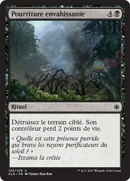 Pourriture envahissante, carte Magic XLN 125 — extension Ixalan
