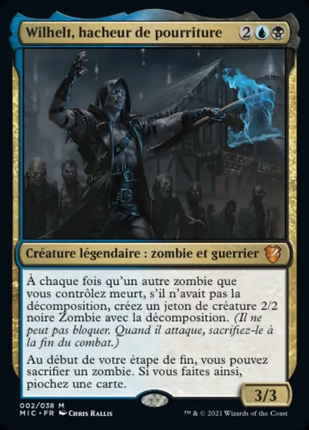 Wilhelt, hacheur de pourriture, carte Magic MIC 2 — extension Midnight Hunt Commander